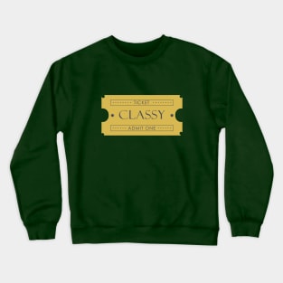 Ticket for Classy Crewneck Sweatshirt